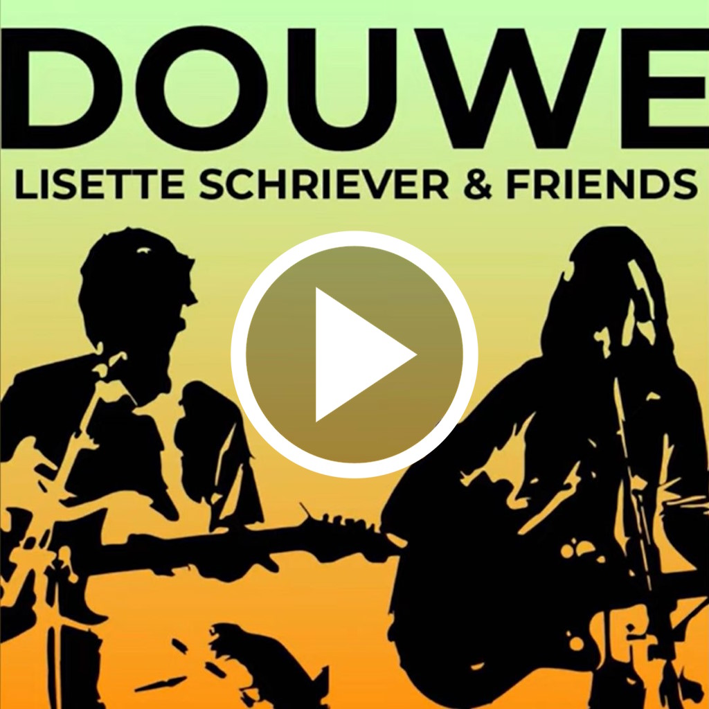 Lisette Schriever & Friends - Douwe