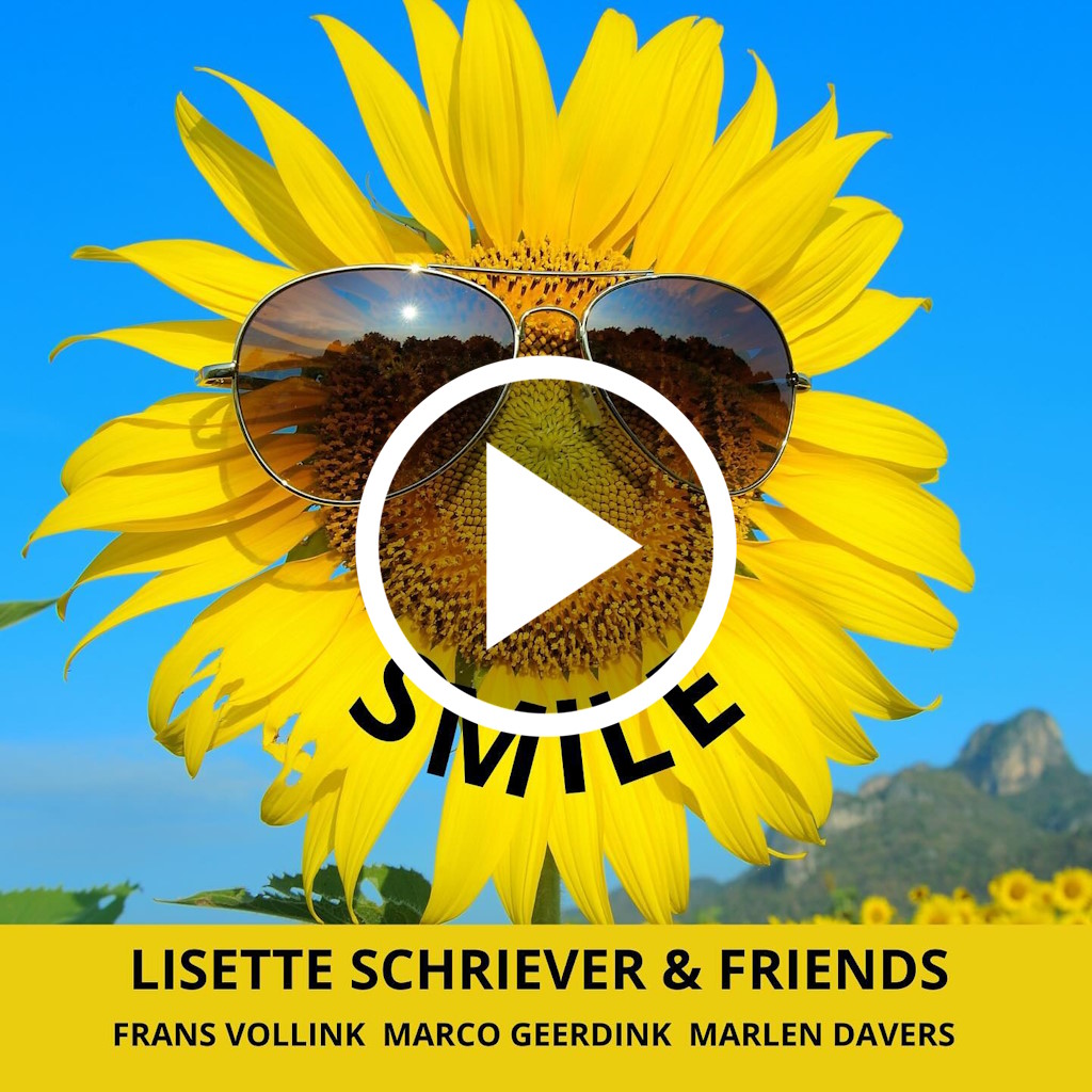 Lisette Schriever & Friends - Smile